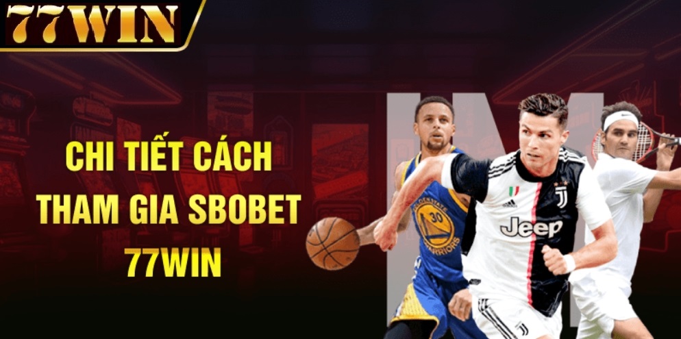 hướng dẫn tham gia sbobet 77win