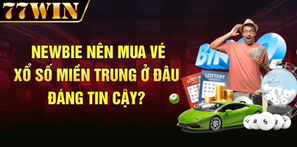 Chơi xổ số miền Trung ngay tại 77win - nhà cái uy tín, chất lượng